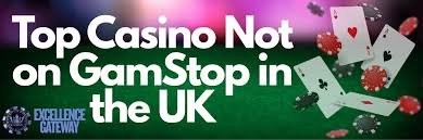 Exploring Online Casinos Not with GamStop A Comprehensive Guide Exploring Online Casinos Not with GamStop A Comprehensive Guide