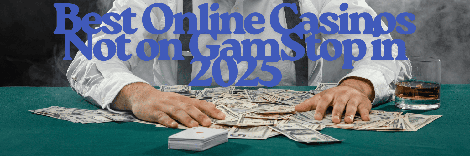 Discovering Gambling Websites Not on GamStop 1675411